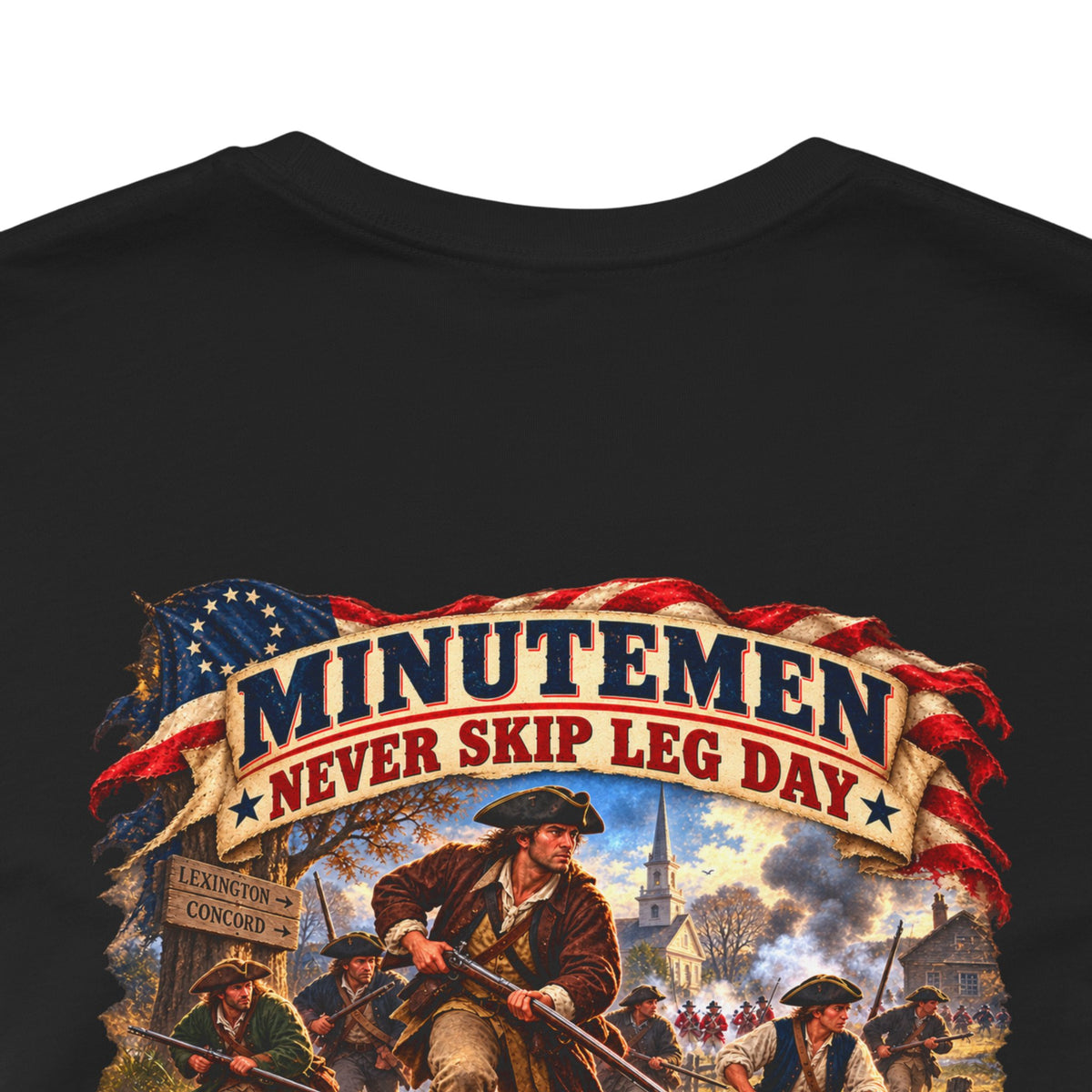 Minutemen 'Never Skip Leg Day' Tee - Patriotic Revolution 1776 Back Print