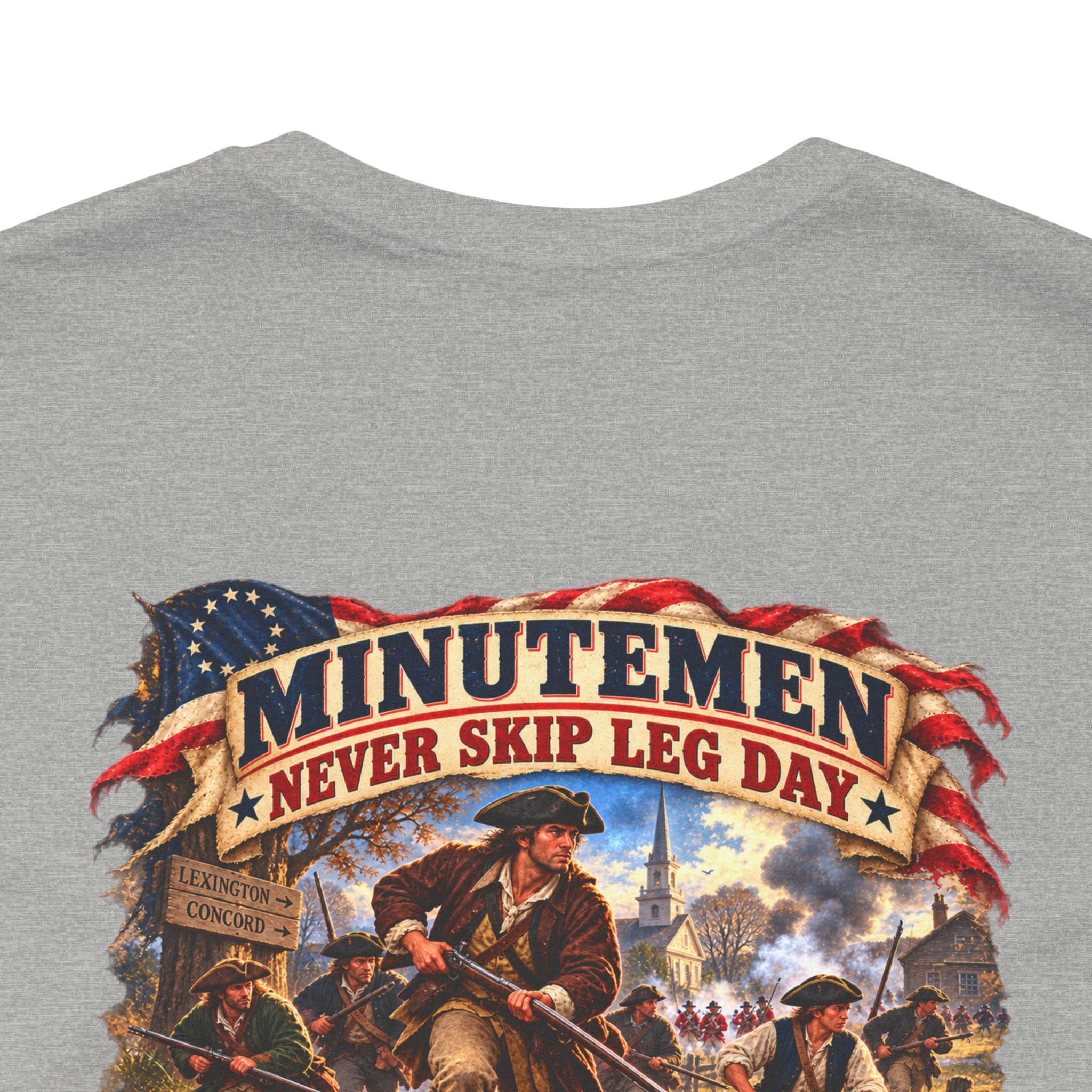 Minutemen 'Never Skip Leg Day' Tee - Patriotic Revolution 1776 Back Print