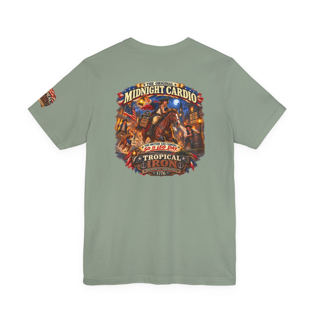 Tropical Night Concert T‑Shirt — "Midnight Cardio the british are coming so is leg day"