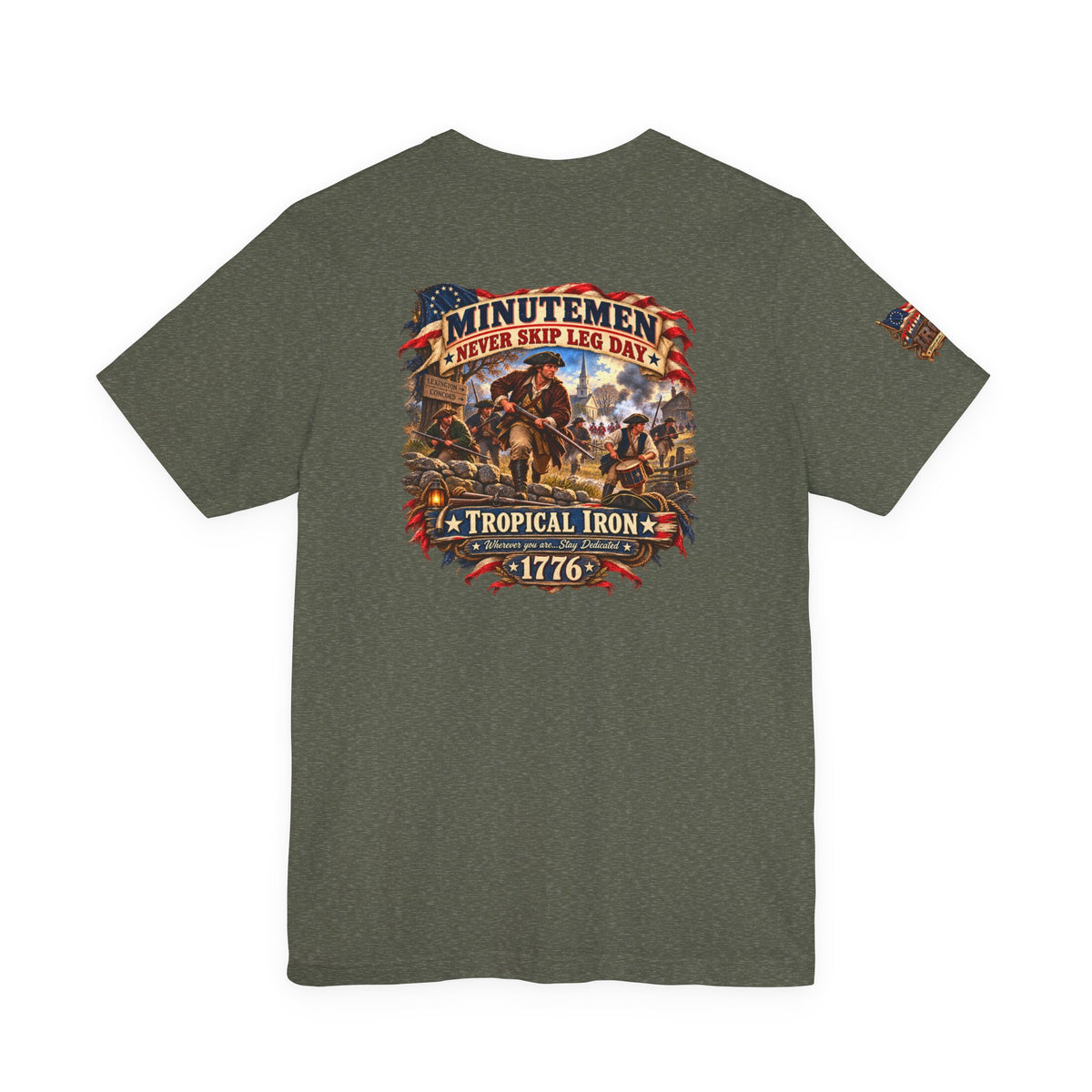 Minutemen 'Never Skip Leg Day' Tee - Patriotic Revolution 1776 Back Print