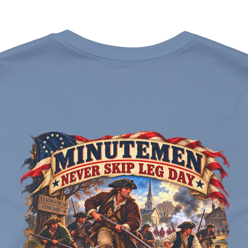 Minutemen 'Never Skip Leg Day' Tee - Patriotic Revolution 1776 Back Print