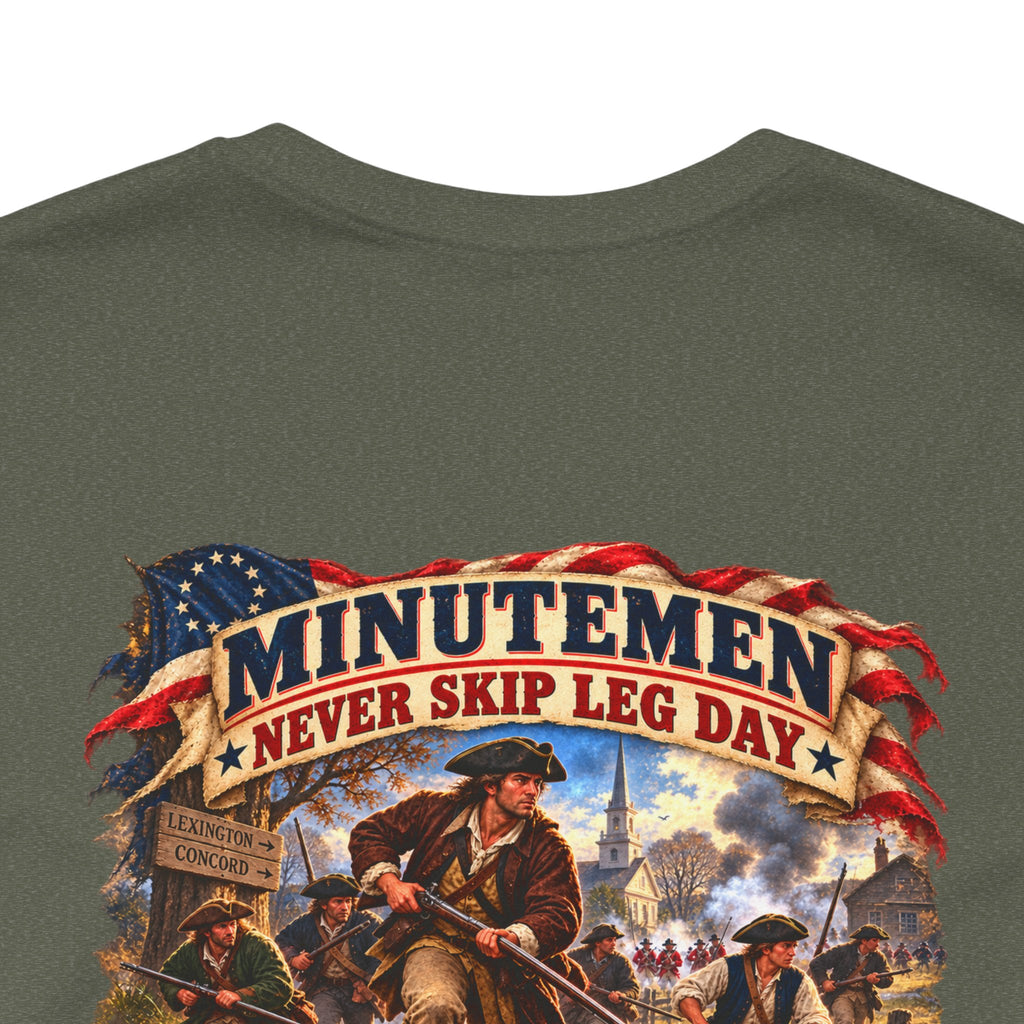 Minutemen 'Never Skip Leg Day' Tee - Patriotic Revolution 1776 Back Print