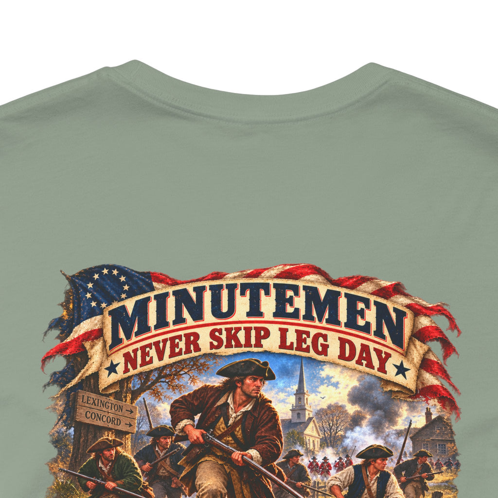 Minutemen 'Never Skip Leg Day' Tee - Patriotic Revolution 1776 Back Print