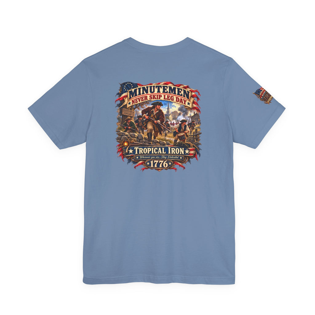 Minutemen 'Never Skip Leg Day' Tee - Patriotic Revolution 1776 Back Print