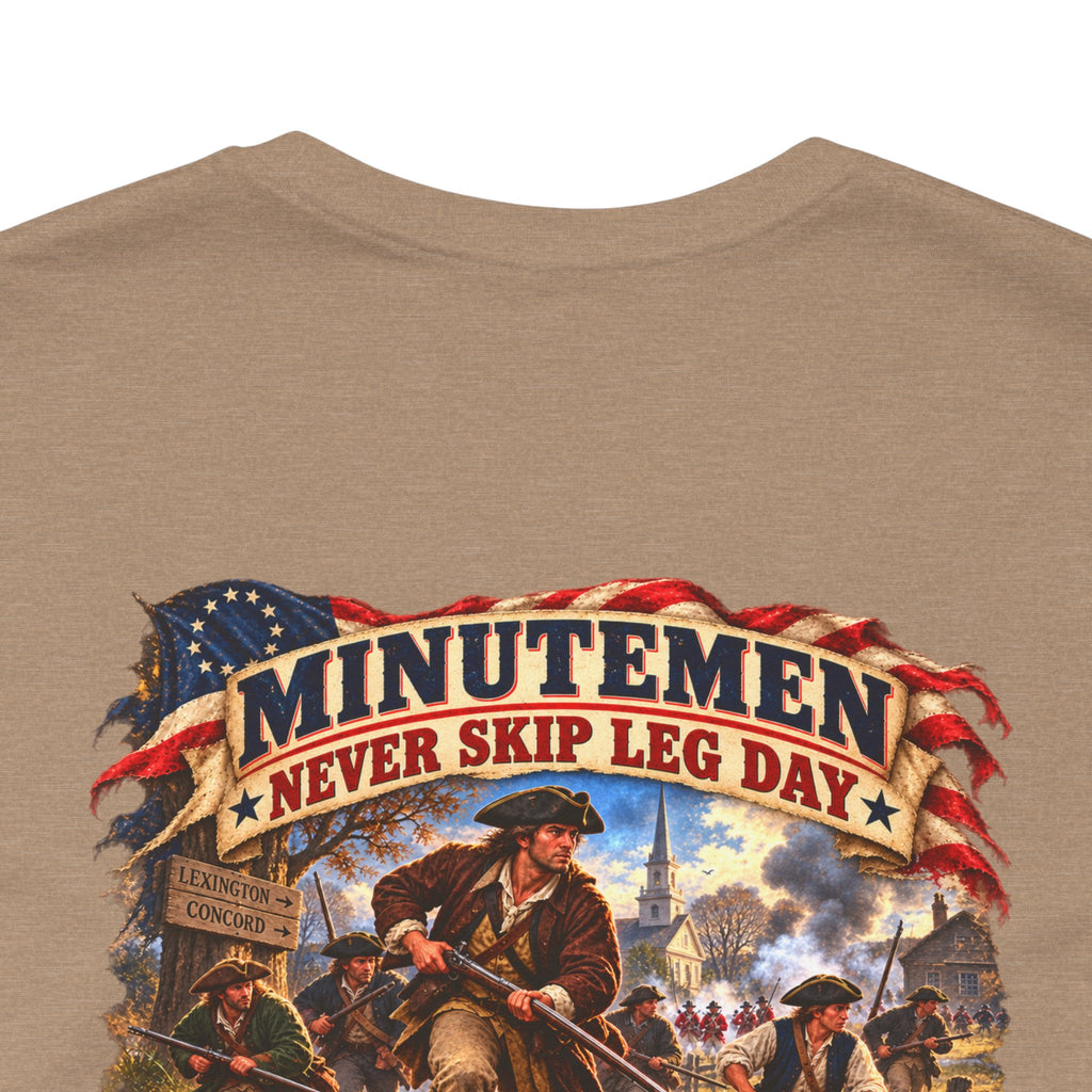 Minutemen 'Never Skip Leg Day' Tee - Patriotic Revolution 1776 Back Print